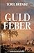 Guldfeber (Danish Edition)