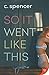 So It Went Like This by C. Spencer