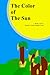 The Color of the Sun: Book ...