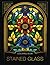 Stained Glass Coloring Book...