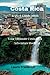 Costa Rica Travel Guide 202...