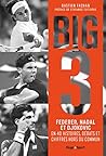 Big 3 : Federer, ...