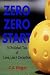 Zero Zero Start: A Pickleball Tale of Love, Lies & Deception (Pickleball Tales)
