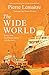 The Wide World by Pierre Lemaitre