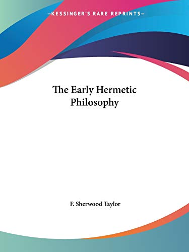 The Early Hermetic Philosophy (Paperback)