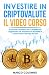 Investire in Criptovalute: ...