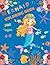 Mermaid coloring book: A co...