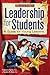 Leadership for Students: A ...
