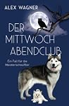 Der Mittwochabend...