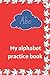 My alphabet book: A practic...