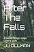 After The Falls: A Gerald H...