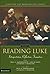 Reading Luke: Interpretatio...