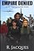 Empired Denied: Book 2 Of T...