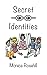 Secret Identities