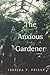 The Anxious Gardener: A Hea...