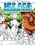 Ice Agé Coloring Book: High...