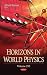 Horizons in World Physics