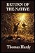 The Return of the Native : Annotated