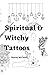 Spiritual & Witchy Tattoos ...