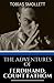 The Adventures of Ferdinand, Count Fathom: The Action-Adventure Gothic Novel (Annotated)