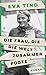 Die Frau, die die Welt zusammenfügte: "Eva Tind entreißt ein einzigartiges Frauenleben dem Vergessen." Politiken (German Edition)