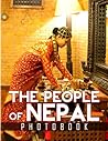 The People Of Nepal Photo Book: Get To Know More About The Beauty And Culture Of Nepal People | Containing 40 High-Quality Photos Inside