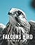 Picture Of Falcons Bird: Co...