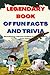 Legendary Book of Fun Facts...