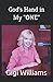 God's Hand in My "ONE": Loo...