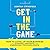 Get in the Game by Jonathan Stringfield