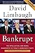 Bankrupt: The Intellectual ...