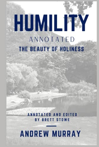 Humility (Annotated): The Beauty of Holiness