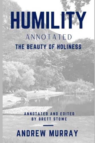 Humility (Annotated): The Beauty of Holiness