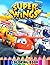 Súper Wíngs Coloring Book: ...