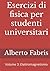 Esercizi di fisica per stud...