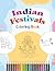 Indian Festivals Coloring Book: Color All Festivals