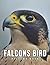 The Picture Book Of Falcons...