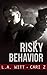Risky Behavior (Bad Behavior)