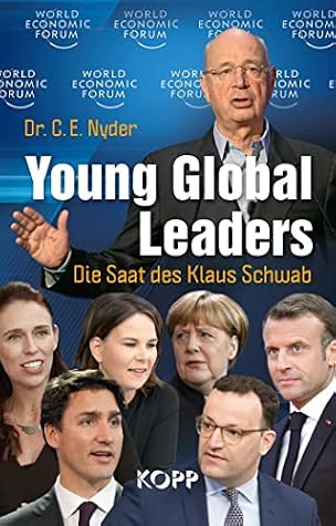 Young Global Leaders: Die Saat des Klaus Schwab (German Edition)