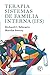 Terapia Sistemas de familia interna by Richard C. Schwartz