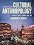 Essentials of Cultural Anthropology: A Toolkit for a Global Age