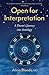 Open for Interpretation: A ...