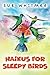 Haikus for Sleepy Birds by Sue Whitmer