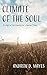 Climate of the Soul: Ecolog...