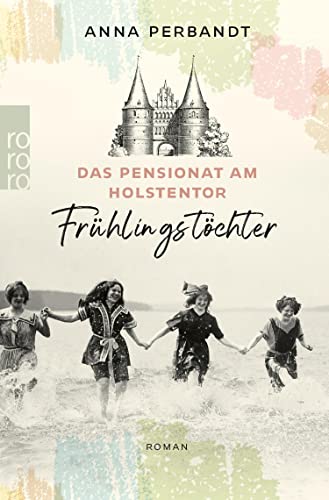 Frühlingstöchter (Das Pensionat am Holstentor, #1)