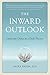 The Inward Outlook: Conscio...