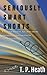Seriously Smart Shorts by T.P. Heath