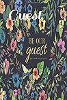 Be our guest, guest book