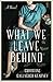 What We Leave Behind: A Novel