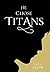 Glow (He Chose Titans #4)